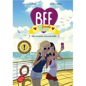 BFF Best Friends Forever - Tome 3