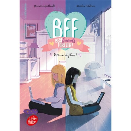 BFF Best Friends Forever - Tome 4