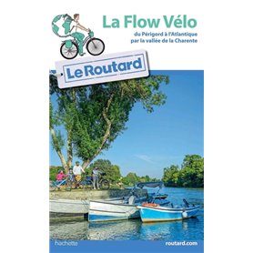 Guide du Routard La Flow Vélo