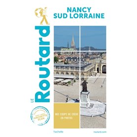 Guide du Routard Nancy Sud Lorraine
