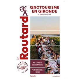 Guide du Routard oenotourisme en Gironde