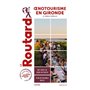 Guide du Routard oenotourisme en Gironde