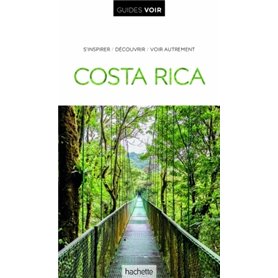 Guide Voir Costa Rica