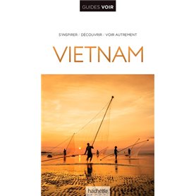 Guide Voir Vietnam et Angkor