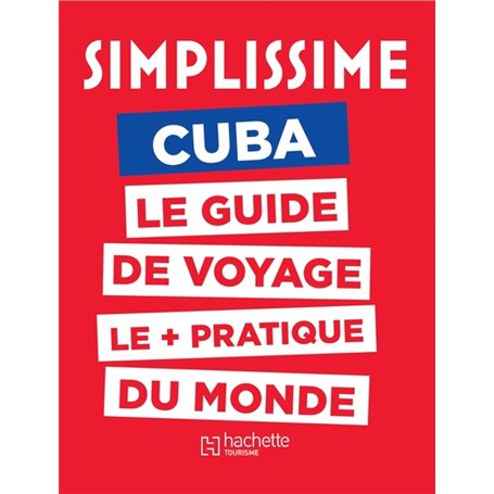 Le Guide Simplissime Cuba