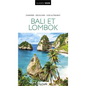 Guide Voir Bali et Lombok