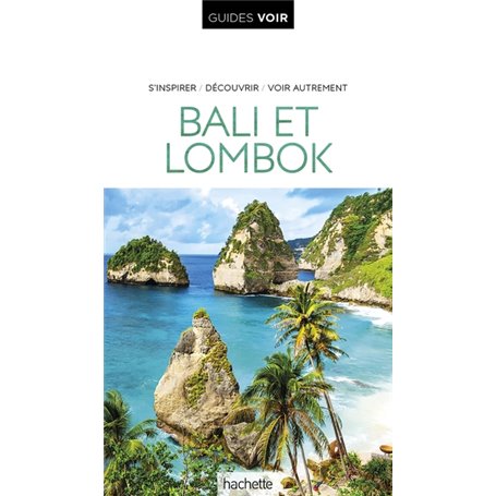 Guide Voir Bali et Lombok