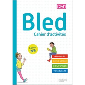 Bled CM1/CM2 - Cahier de l'élève CM1 - Edition 2020