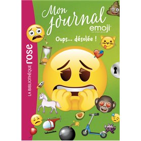 Emoji TM mon journal 08 - Oups... Désolée !