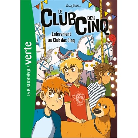 Le Club des Cinq 15 NED - Enlèvement au Club des Cinq