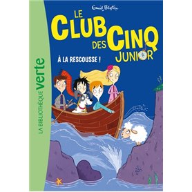 Le Club des Cinq Junior 10 - A la rescousse