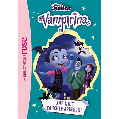 Vampirina 04 - Une nuit cauchemardesque