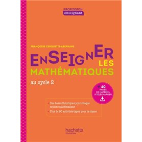 Profession enseignant - Enseigner les Mathématiques au cycle 2 - Ed. 2021