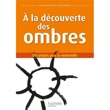 À la découverte des ombres