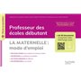 L'école au quotidien - Professeur des écoles débutants - La Maternelle mode d'emploi - 2022