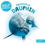 Wild immersion - Valentin le Dauphin