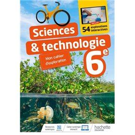 Cahier d'expériences - Sciences et Technologies 6e - Ed. 2022