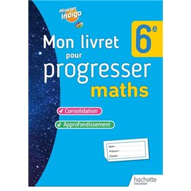 Mon livret pour progresser maths 6e - Ed. 2023