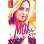 Moi, Lola - tome 1