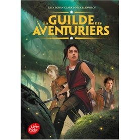 La guilde des aventuriers - Tome 1