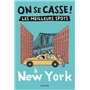 On se casse ! Les meilleurs spots à New York