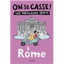 On se casse ! Les meilleurs spots à Rome