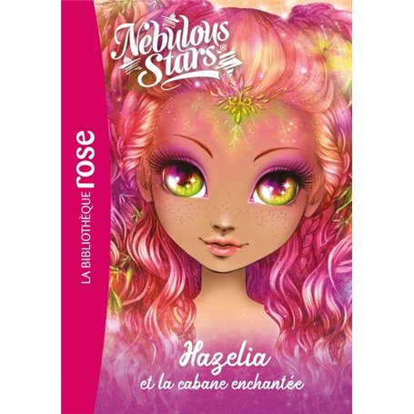 Nebulous Stars 02 - Hazelia et la cabane enchantée