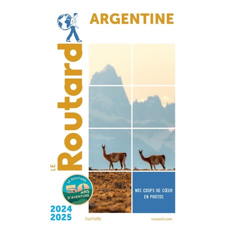 Guide du Routard Argentine 2024/25