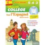 Objectif Collège - Tout l'espagnol - 5e - 4e et 3e