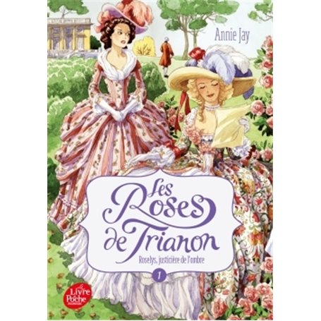 Les roses de Trianon - Tome 1