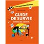 Guide de survie en milieu adulte