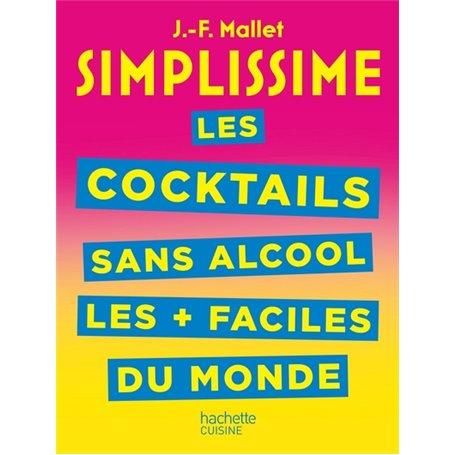 SIMPLISSIME Cocktails et boissons sans alcool