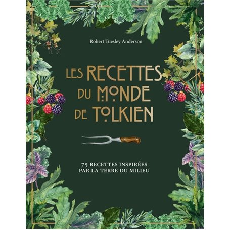 Les recettes du monde de Tolkien