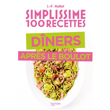 Simplissime Spécial dîner après le boulot