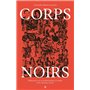 Corps noirs