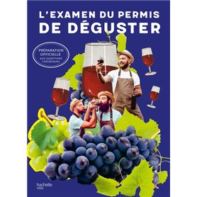 L'examen du permis de déguster