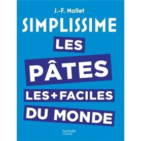 Simplissime les Pâtes les plus faciles du monde