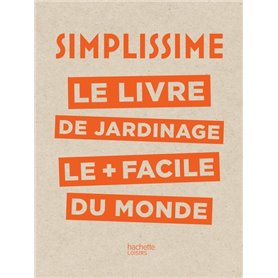 Simplissime - Jardinage