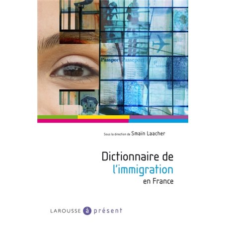 Dictionnaire de l'immigration