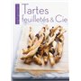 Tartes, feuilletés & Cie