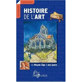 Histoire de l'Art du Moyen Age à nous jours