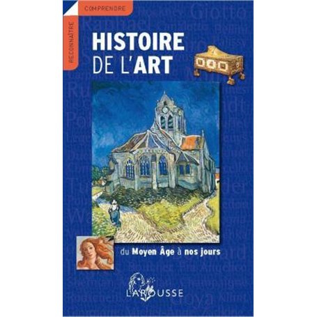 Histoire de l'Art du Moyen Age à nous jours