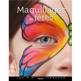 Maquillages de fêtes