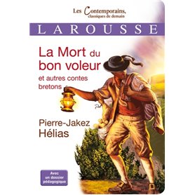 La Mort du bon voleur et autres contes bretons