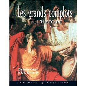 Les grands complots de l'Histoire