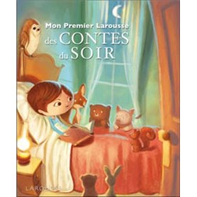 Mon premier Larousse des contes du soir