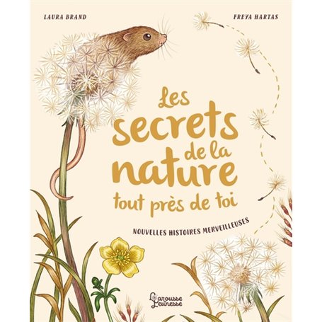 Les secrets de la nature... tout près de toi