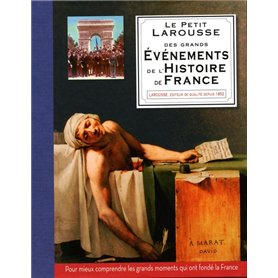 Petit Larousse des grands événements de l'histoire de France