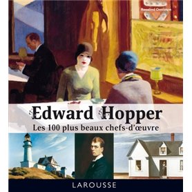 Edward Hopper - Les 100 plus beaux chefs-d'oeuvre