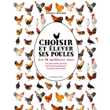 Choisir et élever ses poules